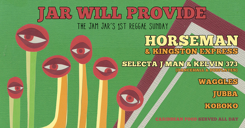 Horseman & Kingston Express at Jam Jar