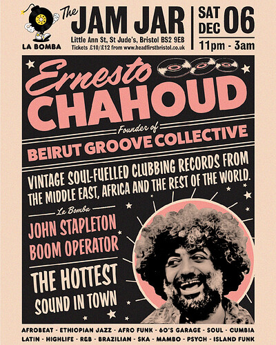 La Bomba present Ernesto Chahoud at The Jam Jar