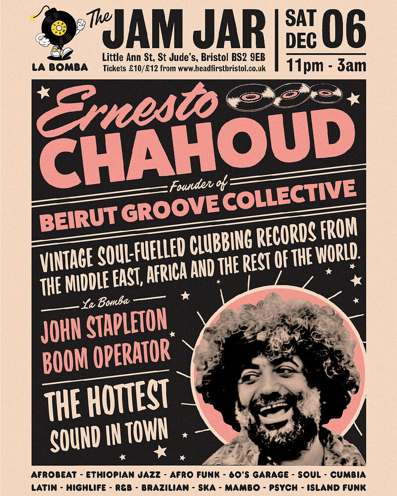 La Bomba present Ernesto Chahoud at The Jam Jar