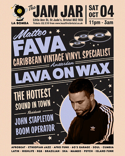 La Bomba presents Lava On Wax at The Jam Jar