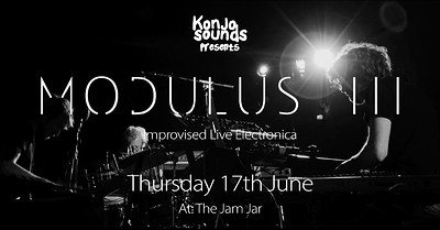 Modulus III at Jam Jar
