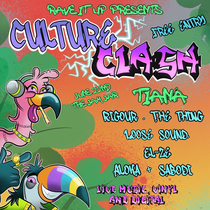 Rave It Up Presents: Culture Clash at The Jam Jar