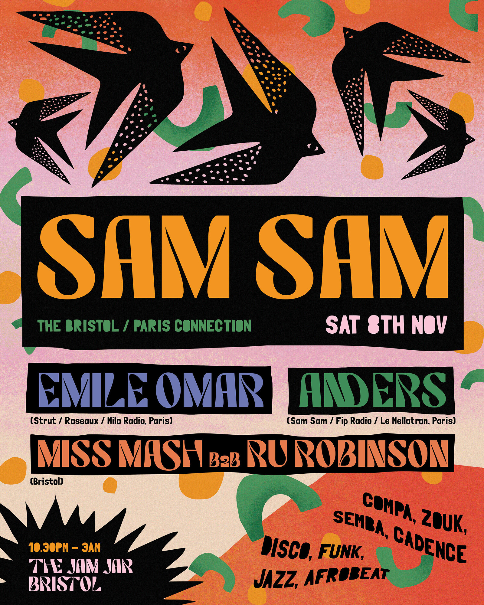 SAM SAM - the Bristol Paris connection w/ Emile Omar, Anders & more at The Jam Jar