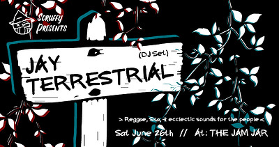 Jay Terrestrial at Jam Jar