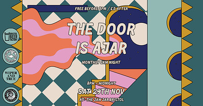 The Door is Ajar - Monthly Jam Night at The Jam Jar