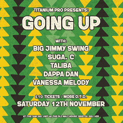 Titanium Pro presents: Going Up at The Jam Jar