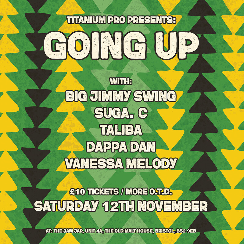 Titanium Pro presents: Going Up at The Jam Jar