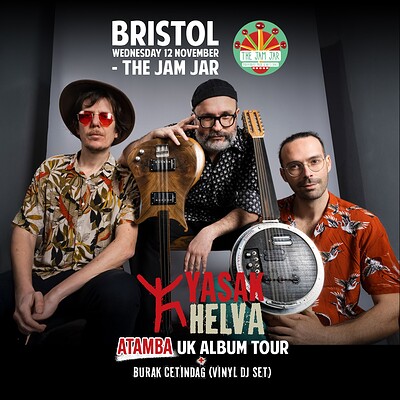 Yasak Helva + Support at The Jam Jar
