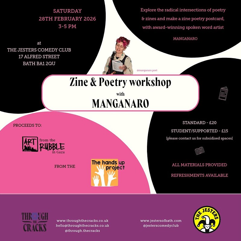 Zine & Poetry workshop with Manganaro at The Jesters Comedy Club, 17 Alfred Street, Bath, BA1 2QU
