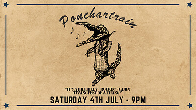 Ponchartrain - "It's a hillbilly - rockin' - cajun - twangfest of a thang" at The Kingsdown Vaults