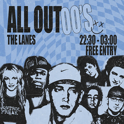 All Out 2000s - Free Entry at The Lanes