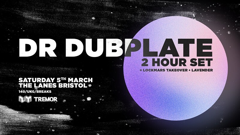 Dr Dubplate at The Lanes