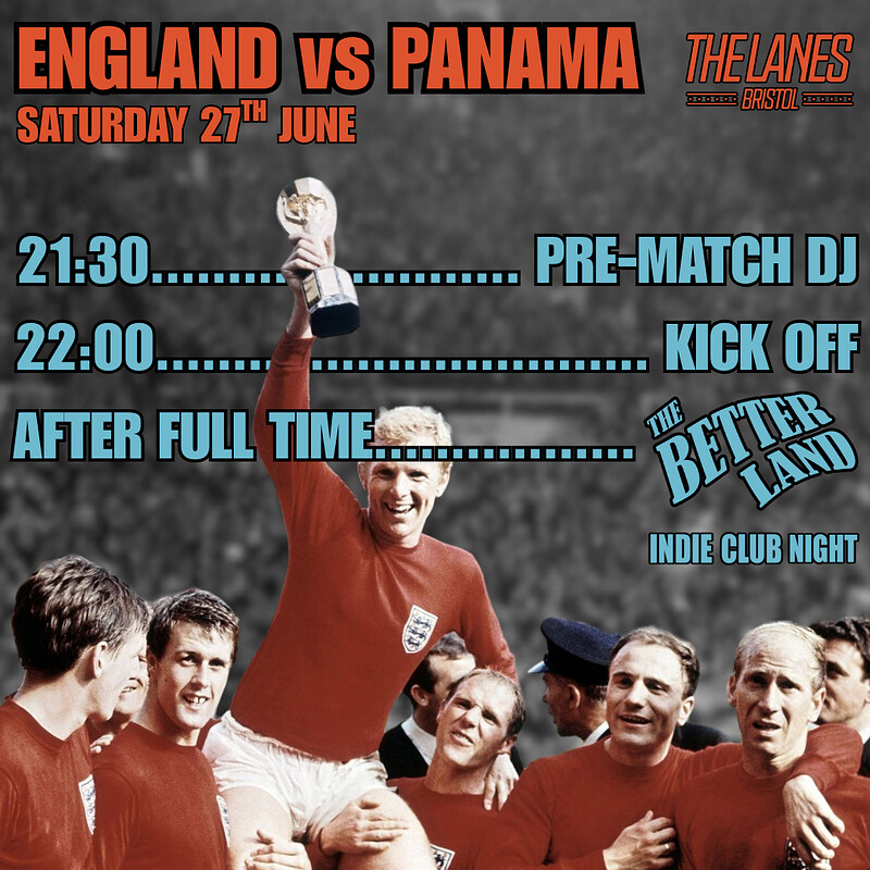 ENGLAND vs PANAMA - WORLD CUP at The Lanes