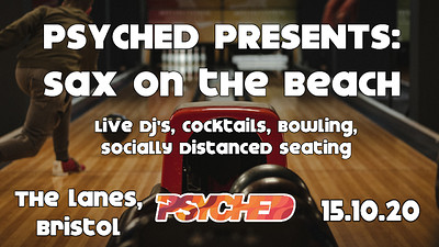 Psyched Presents: Sax on the Beach at The Lanes