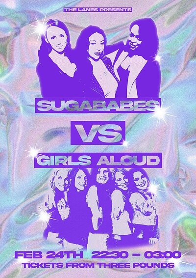 Sugababes vs Girls Aloud at The Lanes
