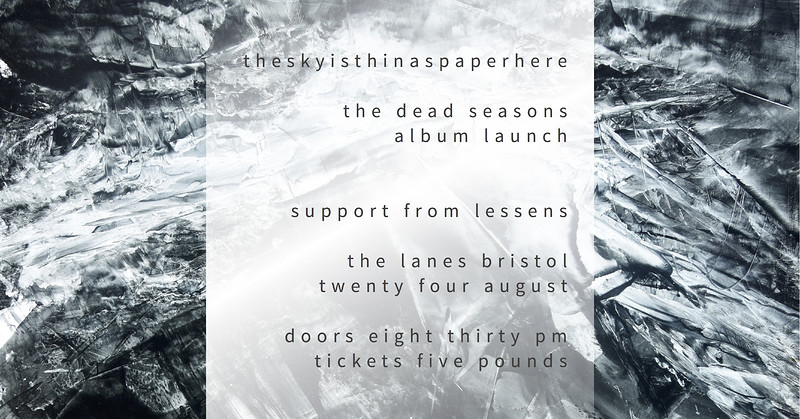 theskyisthinaspaperhere album launch / Lessens at The Lanes