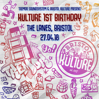Tremor & Bristol Kulture Present: Külture 1st Birt at The Lanes