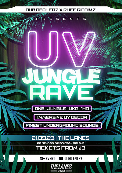 UV JUNGLE RAVE: RUFF RIDDIMZ X DUB DEALERZ at The Lanes