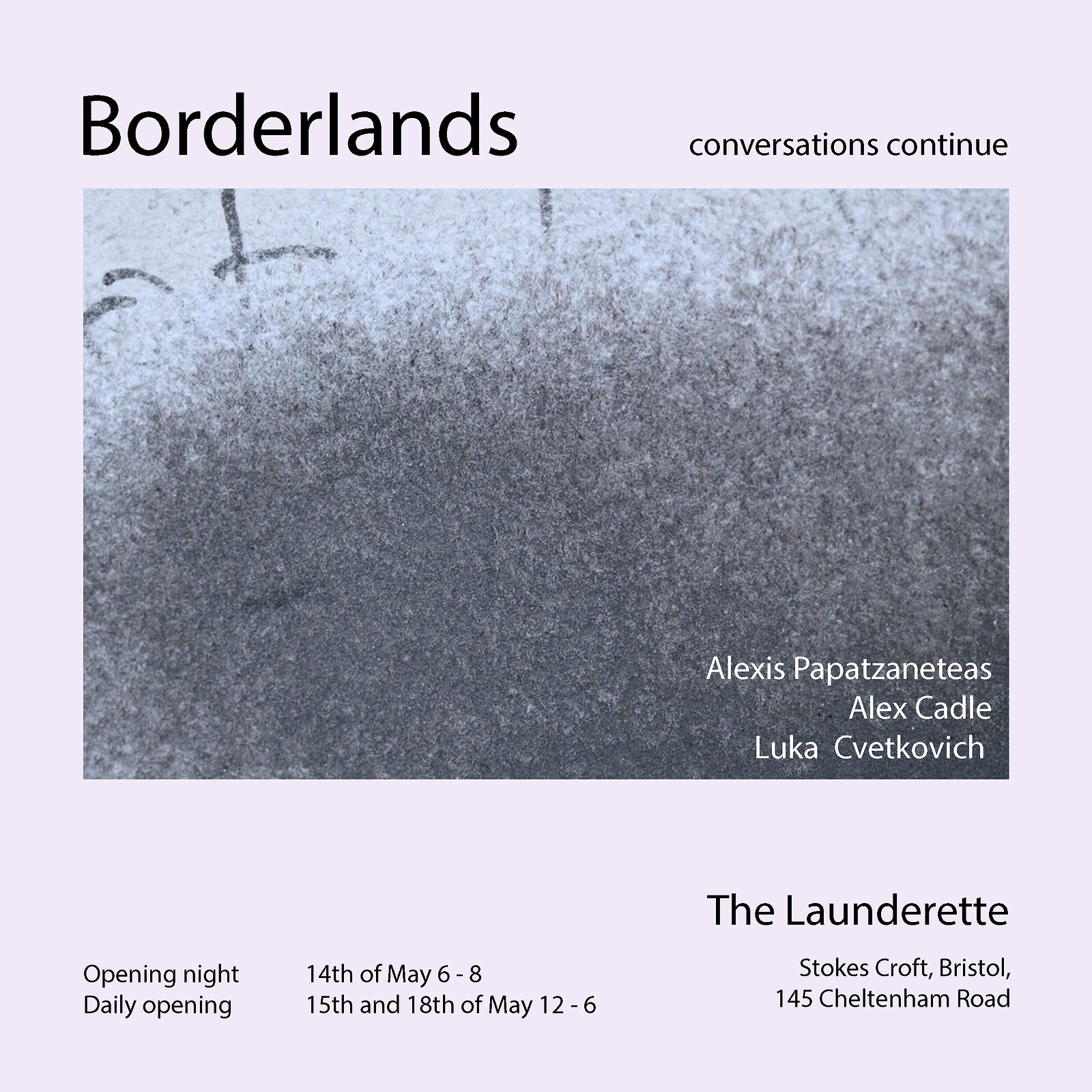 Borderlands conversations continue at The Launderette, 145 Cheltenham Road, Stokes Croft, BS6 5RR