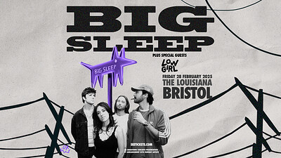 Big Sleep + Low Girl at The Louisiana