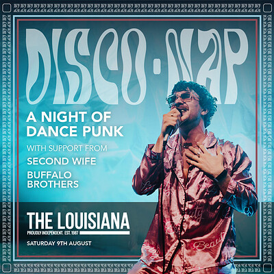 DISCONAP & Friends - A night of DANCE PUNK at The Louisiana