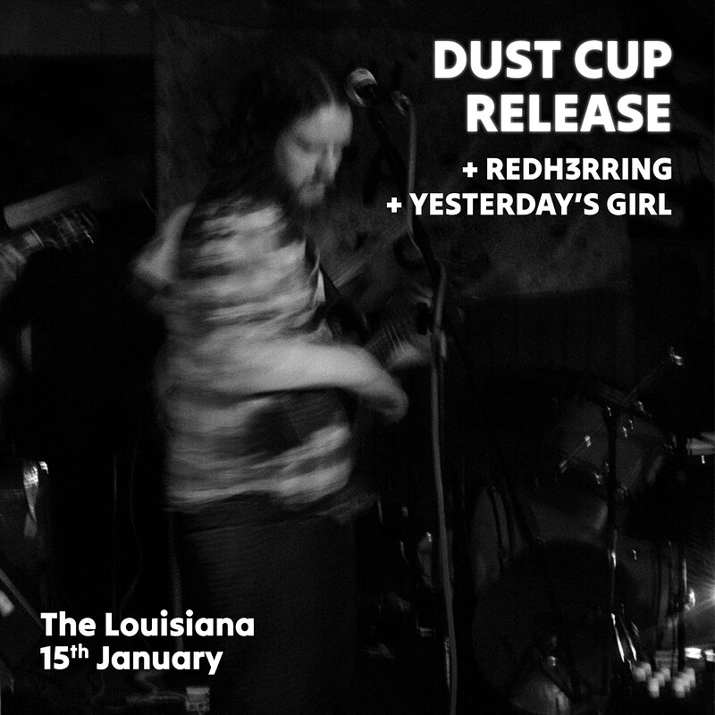 Dust Cup Release at The Louisiana