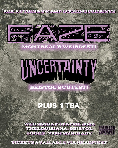 FAZE / UNCERTAINTY at The Louisiana