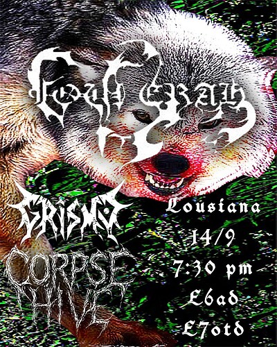 Foulerah + Grismo + Corpse Hive at The Louisiana