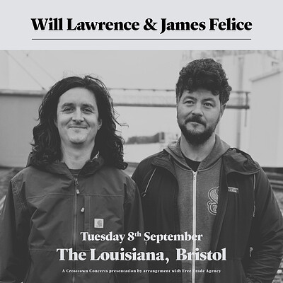 James Felice and Will Lawrence at The Louisiana
