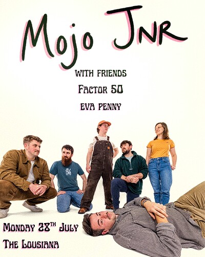 Mojo Jnr + Factor 50 + Eva Penney at The Louisiana