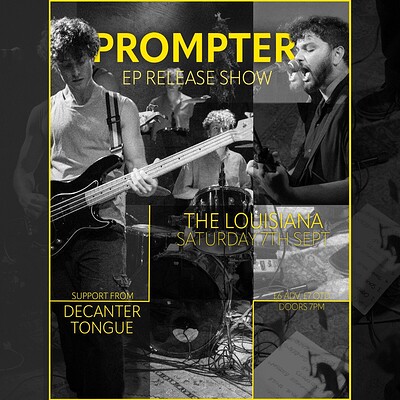 Prompter EP release show with Decanter & Tongue at The Louisiana