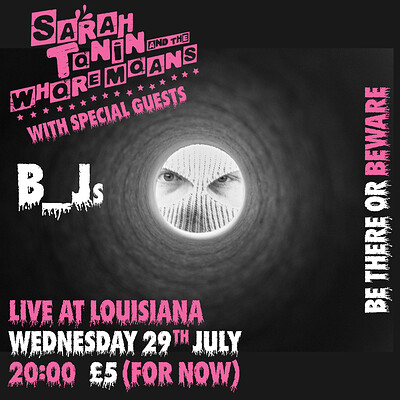Sarah Tonin and the Whore Moans plus special guests B_Js at The Louisiana