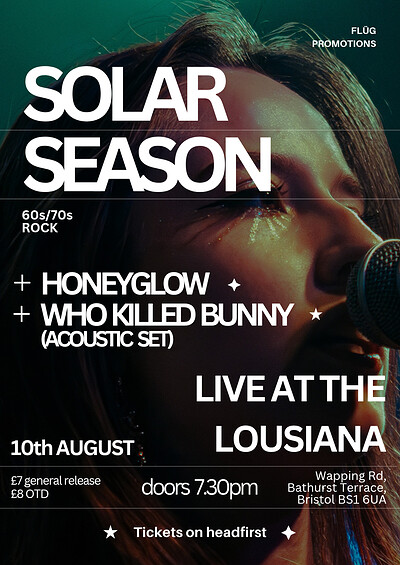 Solar Season with Support from Honeyglow and Who Killed Bunny? at The Louisiana