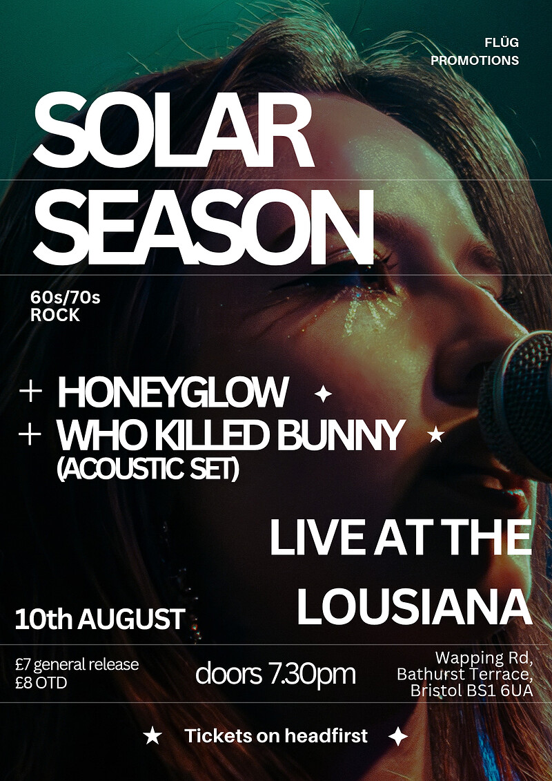 Solar Season with Support from Honeyglow and Who Killed Bunny? at The Louisiana