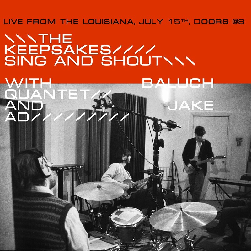 The Keepsakes + Baluch Quantet + Jake A.D at The Louisiana