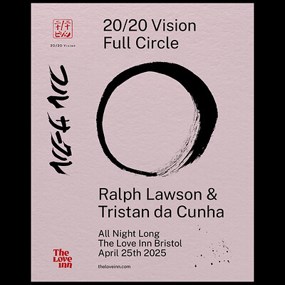 20/20 Vision w/ Tristan da Cunha & Ralph Lawson at The Love Inn