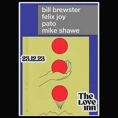 Bill Brewster + Felix Joy + Pato + Mike Shawe at The Love Inn