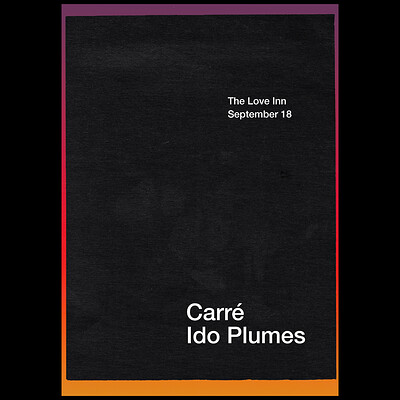 Carré + Ido Plumes at The Love Inn