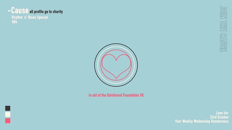 Cause 004 // Rainforest Foundation UK | Hip-Hop Cl at The Love Inn