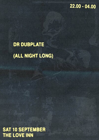 Dr Dubplate at The Love Inn