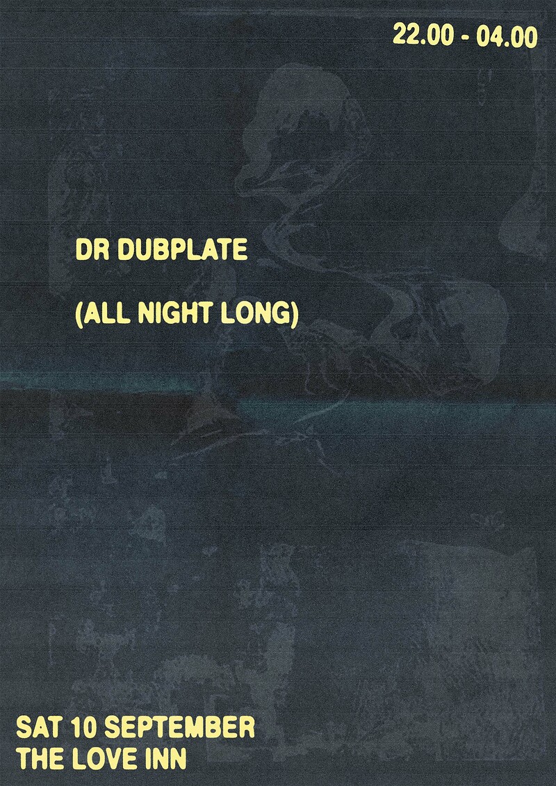 Dr Dubplate at The Love Inn