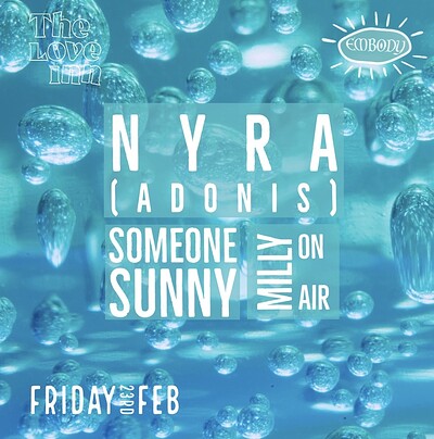 Embody w/ Nyra + Someone Sunny at The Love Inn