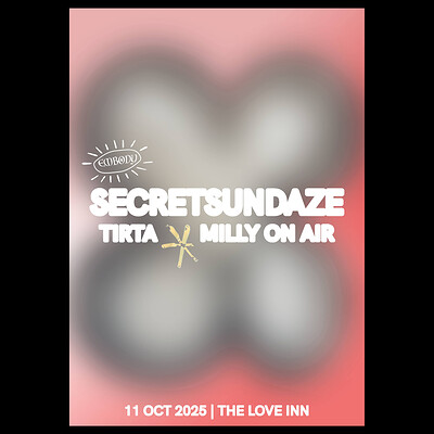 Embody w/ Secretsundaze + Milly on Air + TIRTA at The Love Inn