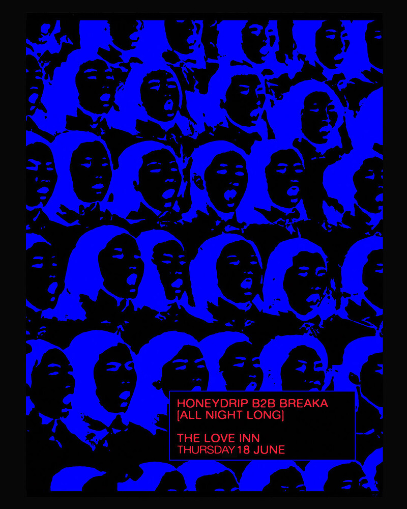 Honeydrip B2B Breaka at The Love Inn