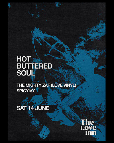 Hot Buttered Soul w/ The Mighty Zaf at The Love Inn