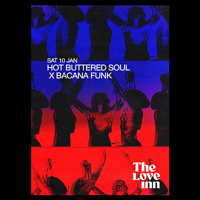 Hot Buttered Soul X Bacana Funk at The Love Inn