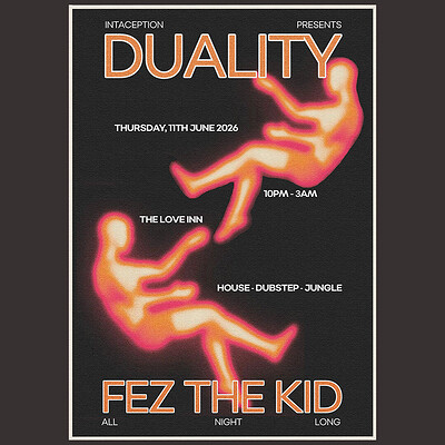 Intaception w/ Duality B2B Fez The Kid at The Love Inn