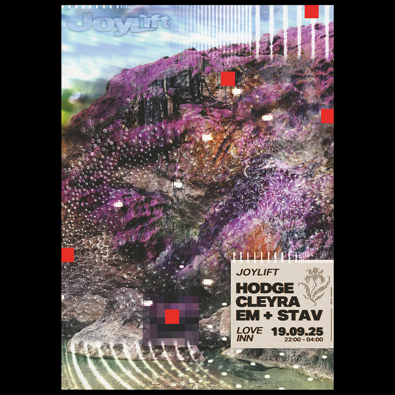JoyLift w/ Hodge + Cleyra at The Love Inn