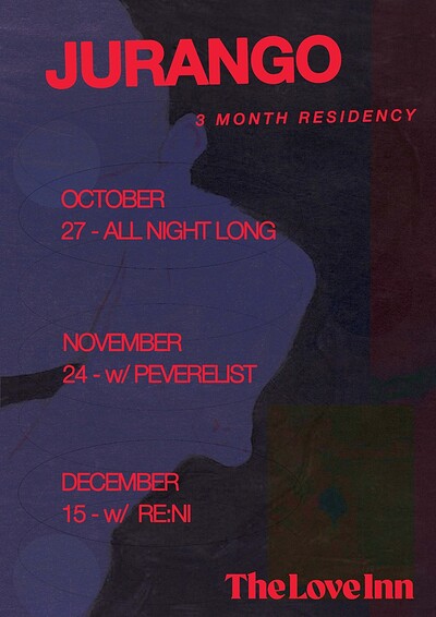 Jurango #02 w/ Peverelist at The Love Inn