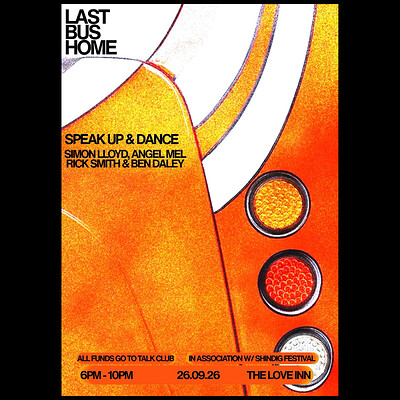 Last Bus Home Pres. Speak Up & Dance at The Love Inn
